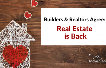 Builders and Realtors Agree: Real Estate is Back